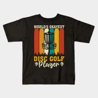 Worlds Okayest Disc Golf Player Funny Kids T-Shirt